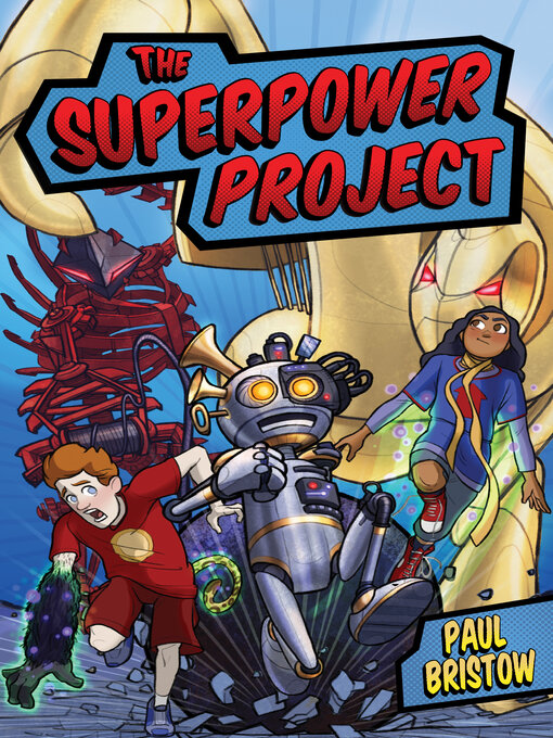 Title details for The Superpower Project by Paul Bristow - Available